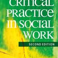 Cover Art for 9780230365865, Critical Practice in Social Work by Robert Adams