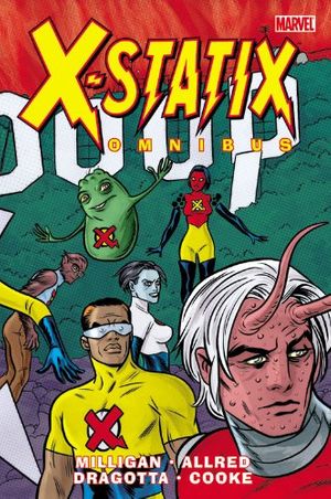 Cover Art for 9780785158448, X-Statix Omnibus by Peter Milligan