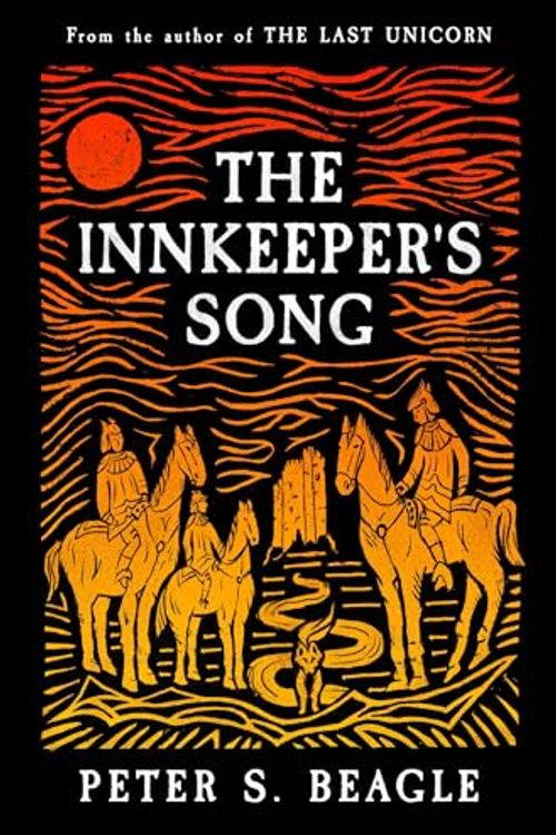 Cover Art for B0CV9KD8FK, The Innkeeper's Song by Peter S. Beagle