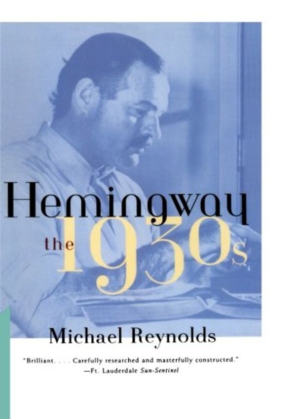 Cover Art for 9780393317787, Hemingway by Michael Reynolds