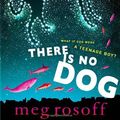 Cover Art for 9780385668293, There is No Dog by Doubleday Canada