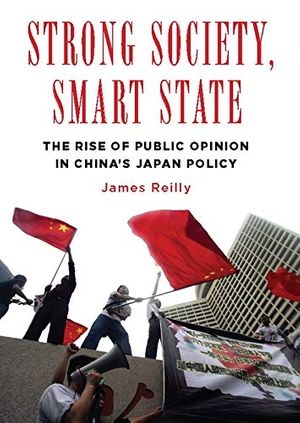 Cover Art for 9780231158060, Strong Society, Smart State by James Reilly