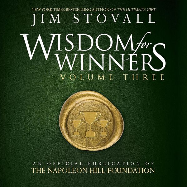 Cover Art for 9781094281339, Wisdom for Winners Volume Three: An Official Publication of The Napoleon Hill Foundation by Unknown