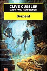 Cover Art for 8601417494028, Serpent: Written by Clive Cussler & Paul Kemprecos, 2002 Edition, Publisher: Pocket Books [Paperback] by Clive Cussler & Paul Kemprecos