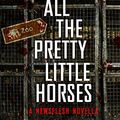 Cover Art for B075K56353, All the Pretty Little Horses by Mira Grant