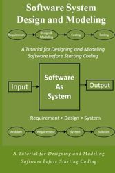 Cover Art for 9781480083011, Software System Design and Modeling by Volvick Derose
