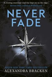 Cover Art for 9781786540225, The Darkest Minds: Never Fade: Book 2 by Alexandra Bracken