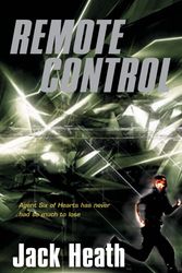 Cover Art for 9780330422994, Remote Control by Jack Heath