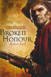 Cover Art for 9781849700269, Broken Honour by Robert Earl