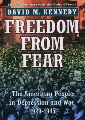 Cover Art for 9780195144031, Freedom from Fear by David M. Kennedy