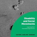 Cover Art for 9781472446336, Disability and Social MovementsLearning from Australian Experiences by Carling-Jenkins, Rachel