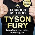 Cover Art for B08748GDFV, The Furious Method: Transform Your Body, Mind & Goals by Tyson Fury
