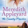 Cover Art for 9780143799634, The Country Practice by Meredith Appleyard