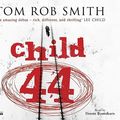Cover Art for 9781847373533, Child 44 by Tom Rob Smith