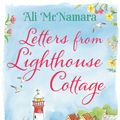 Cover Art for 9780751558630, Letters from Lighthouse Cottage by Ali McNamara