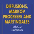 Cover Art for 9780521775939, Diffusions, Markov Processes and Martingales: Volume 2, Ito Calculus by L. C. G. Rogers