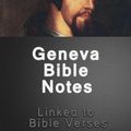 Cover Art for B00GG61M5Y, The Holy Bible : Geneva Bible Notes (Linked to Bible Verses) by 1599 Geneva Bible, Better Bible Bureau