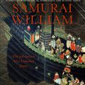Cover Art for 9780340794685, Samurai William: The Adventurer Who Unlocked Japan by Giles Milton