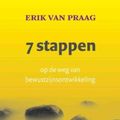 Cover Art for 9789025960636, 7 Stappen / druk 1 by Erik Van Praag