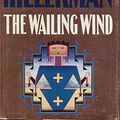 Cover Art for 9780060092580, The Wailing Wind CD: The Wailing Wind CD by Tony Hillerman