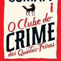 Cover Art for B094DPW1JM, O Clube do Crime das Quintas-Feiras (Portuguese Edition) by Richard Osman