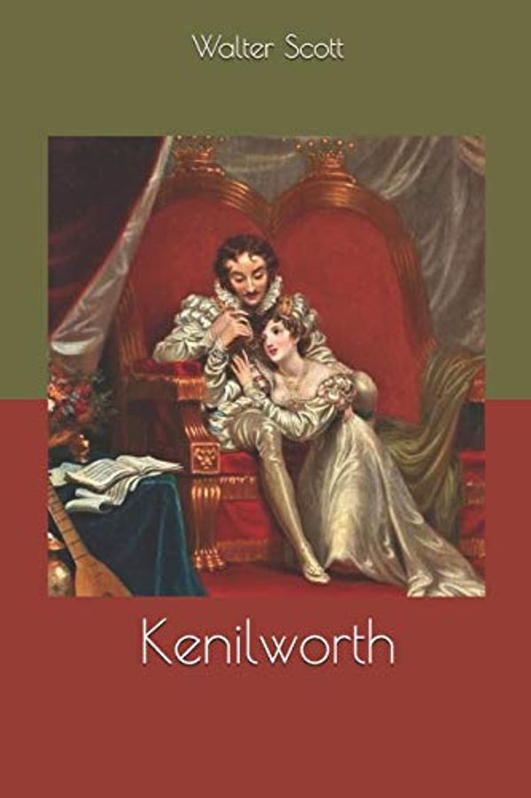 Cover Art for 9781654494322, Kenilworth by Walter Scott