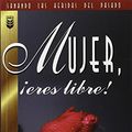 Cover Art for 9780789902979, Mujer, Eres Libre! / Woman, Thou Art Loosed! by T. D. Jakes