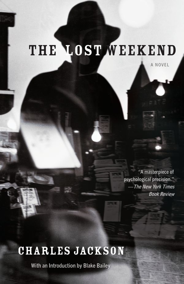 Cover Art for 9780307948717, The Lost Weekend by Charles Jackson