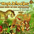 Cover Art for 9780590446884, The Magic School Bus: in the Time of the Dinosaurs by Joanna Cole