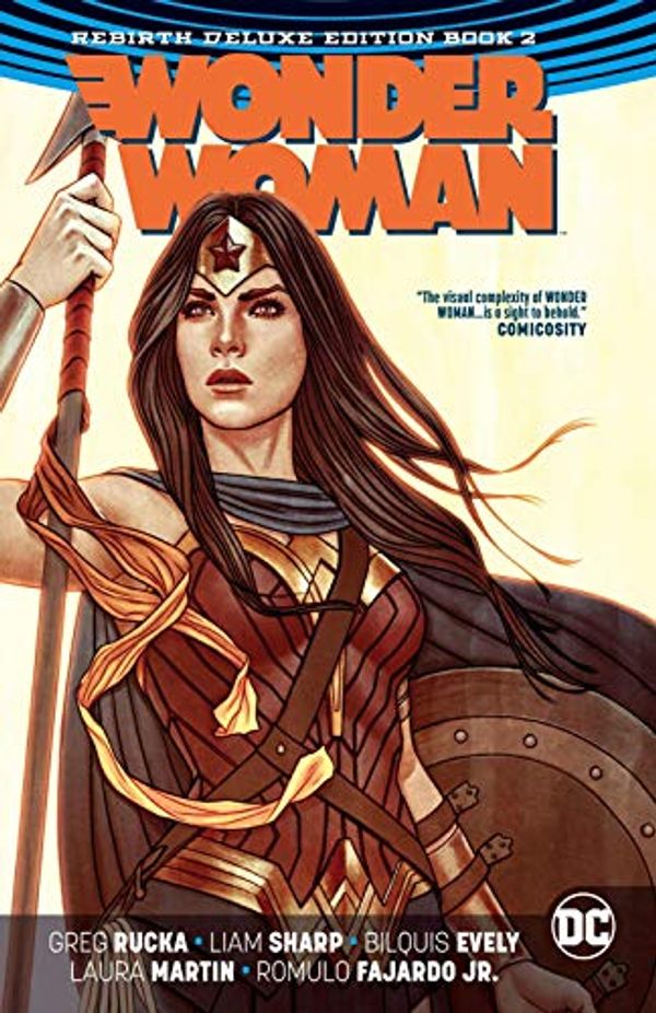 Cover Art for B07F17P97R, Wonder Woman: The Rebirth Deluxe Edition -  Book 2 (Wonder Woman (2016-)) by Greg Rucka