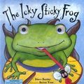 Cover Art for 9781581172195, The Icky Sticky Frog by Dawn Bentley