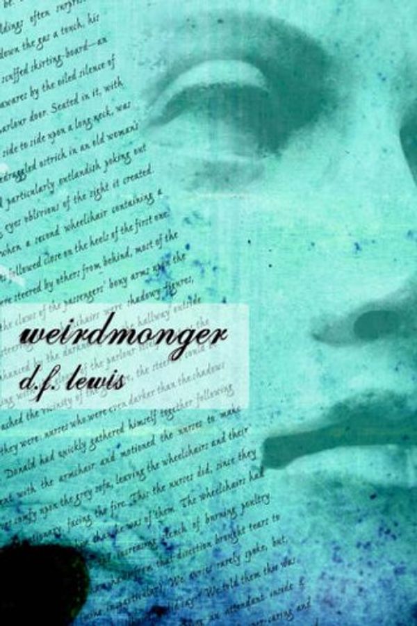 Cover Art for 9781894815840, Weirdmonger by D. F. Lewis