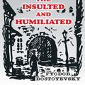 Cover Art for 9780898751048, The Insulted and Humiliated by Fyodor M. Dostoevsky