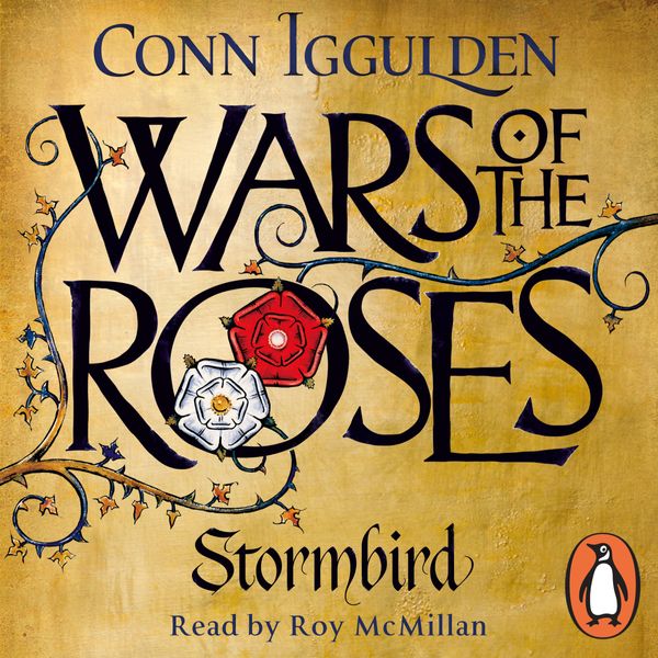 Cover Art for 9780718178635, Wars of the Roses: Stormbird by Conn Iggulden