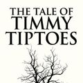 Cover Art for 9781974999347, The Tale of Timmy Tiptoes by Beatrix Potter