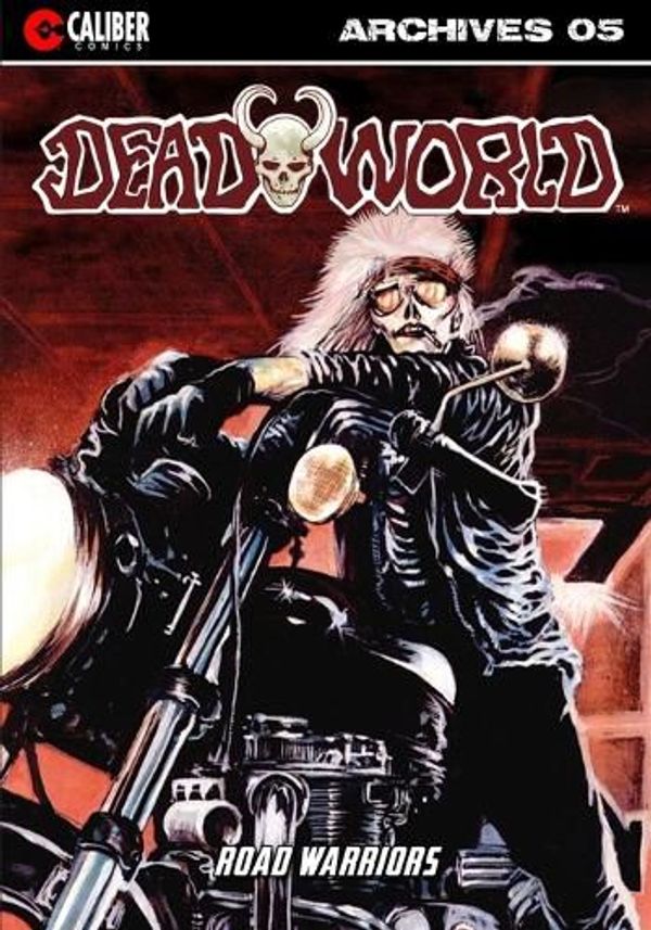 Cover Art for 9781942351283, Deadworld Archives: Book Five: Volume 5 by Gary Reed