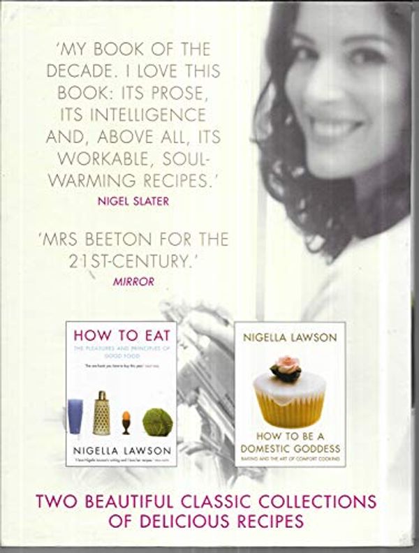 Cover Art for 9780701184513, Nigella Lawson Box Set: "How to Eat" AND "How to be a Domestic Goddess" by Nigella Lawson