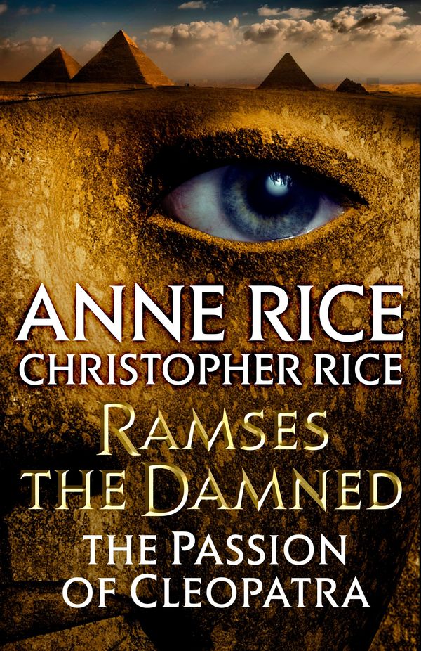 Cover Art for 9781101970485, Ramses the Damned by Anne Rice, Christopher Rice