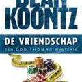 Cover Art for 9789021095646, De vriendschap/druk 4 by Dean R. Koontz