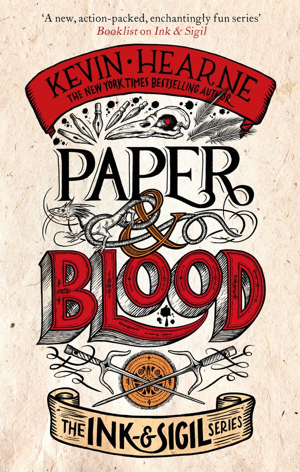 Cover Art for 9780356515243, Paper & Blood (Ink & Sigil) by Kevin Hearne