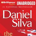 Cover Art for 9781423368328, The Unlikely Spy by Daniel Silva