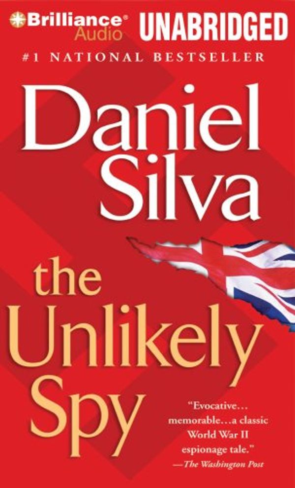 Cover Art for 9781423368328, The Unlikely Spy by Daniel Silva