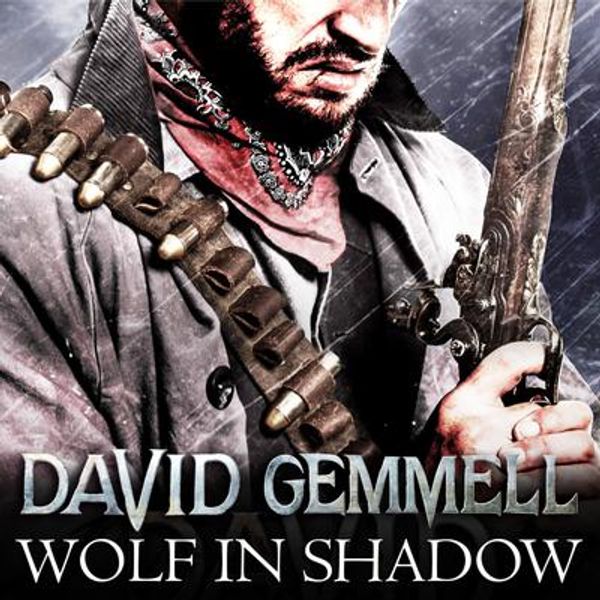 Cover Art for 9781405538039, Wolf In Shadow by David Gemmell