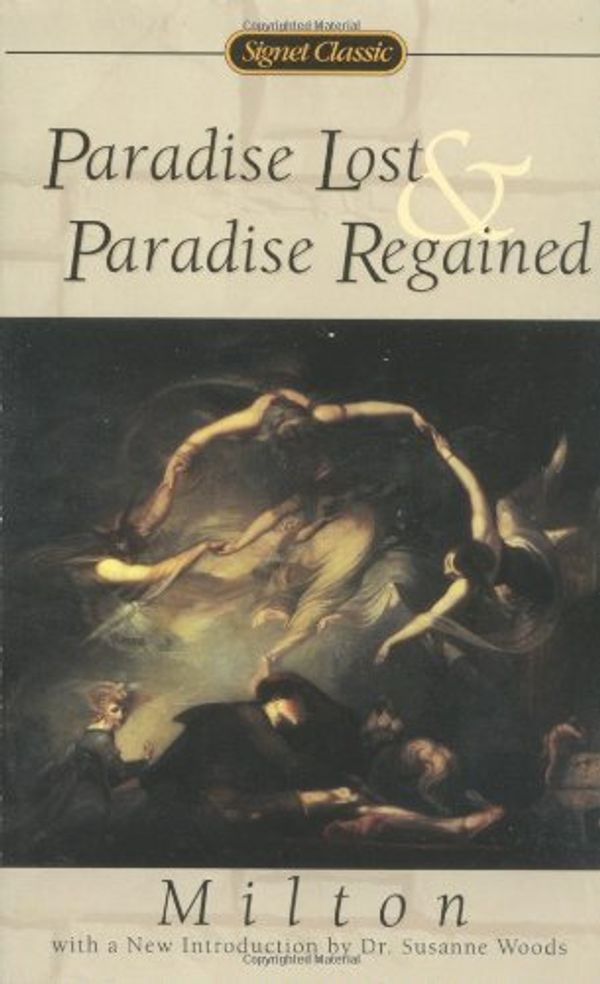 Cover Art for 9780451527929, Paradise Lost and Paradise Regained (Signet Classic Poetry) by Milton, John