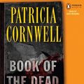 Cover Art for B006G82FZI, Book of the Dead by Patricia Cornwell