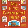 Cover Art for 9781843229902, My First Farmyard Tales by Nicola Baxter