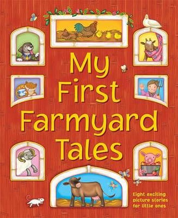 Cover Art for 9781843229902, My First Farmyard Tales by Nicola Baxter