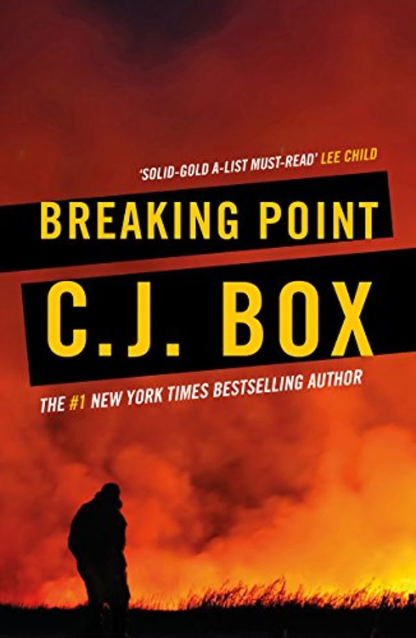 Cover Art for B00APDW2I0, Breaking Point (Joe Pickett series Book 13) by C.j. Box