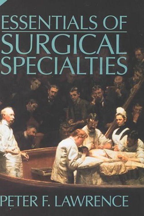 Cover Art for 9780781728171, Essentials of General Surgery, Third Edition and Essentials of Surgical Specialties, Second Edition, Package by Peter F Lawrence, Bradley Lawrence