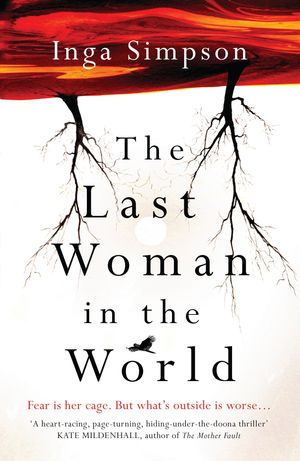 Cover Art for 9780733643491, The Last Woman in the World by Inga Simpson
